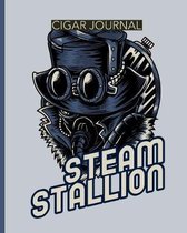 Steam Stallion Cigar Journal