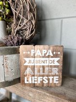 Tekstbord 20 cm papa allerliefste naturel - vaderdag - papa