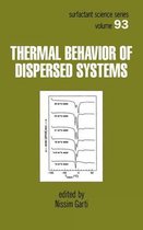 Surfactant Science- Thermal Behavior of Dispersed Systems