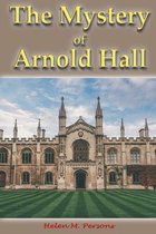 The Mystery of Arnold Hall