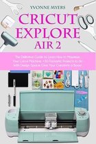 Cricut Explore Air 2