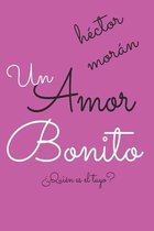 Un Amor Bonito