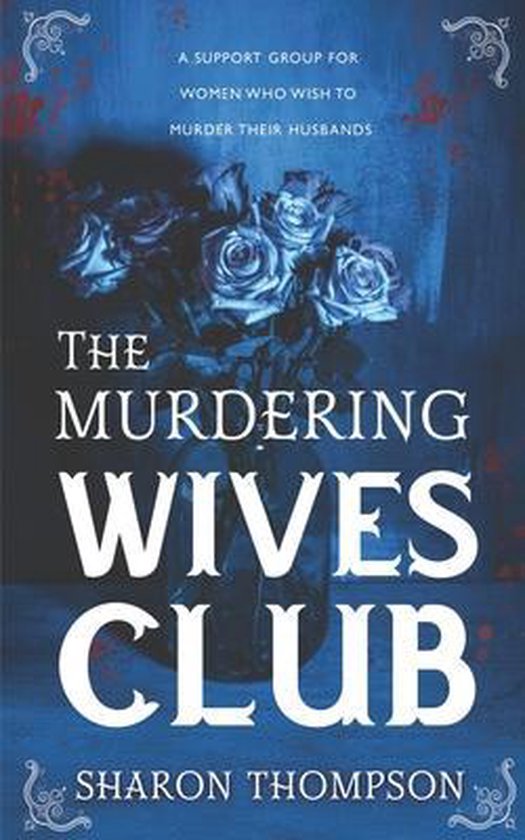 The Murdering Wives Club: A gripping historical mystery, where women take charge and strive for power.