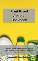 Planet Based Athlete Cookbook