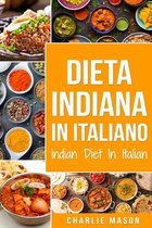 Dieta Indiana In italiano/ Indian Diet In Italian