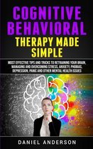 Mastery Emotional Intelligence and Soft Skills- Cognitive Behavioral Therapy Made Simple