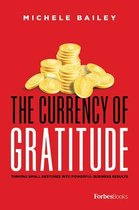 The Currency of Gratitude