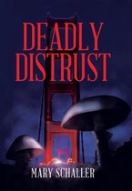 Deadly Distrust