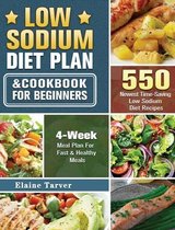 Low Sodium Diet Plan and Cookbook For Beginners