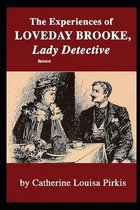 The Experiences of Loveday Brooke, Lady Detective Illustrated
