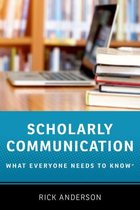 What Everyone Needs To Know? - Scholarly Communication