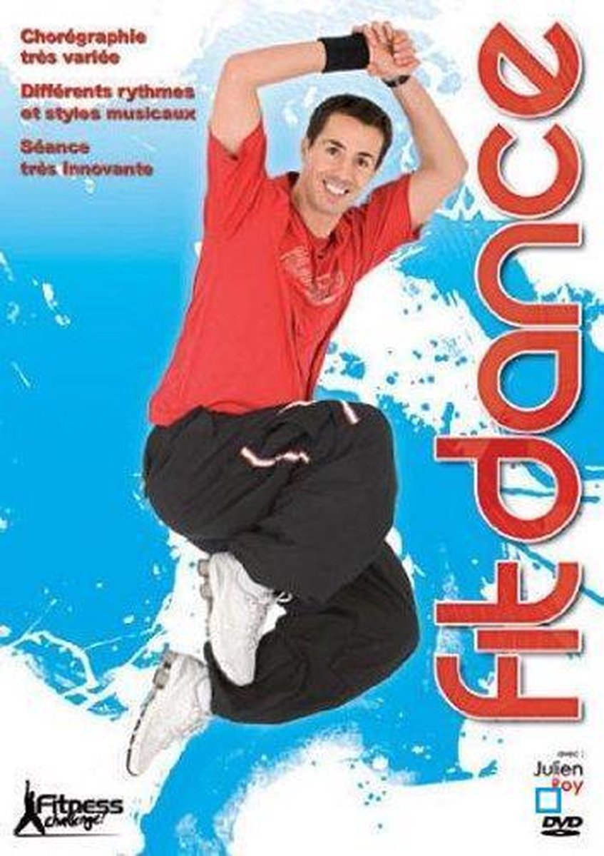 Fitness Challenge : Fit Dance - Julien Roy
