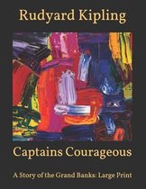 Captains Courageous: A Story of the Grand Banks