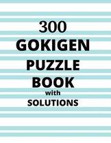 300 GOKIGEN PUZZLE BOOK - with SOLUTIONS