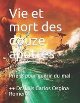 Vie et mort des douze apotres