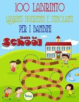 100 Labirinto Labirinti Divertenti E Stimolanti Per i Bambini: (8,5''x11,5 '') Eta 4-8