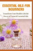 Essential Oils for Beginners