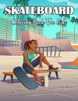 Skateboard Coloring Book For Kids