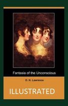 Fantasia of the Unconscious Illustrated