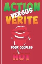 Action Versus Verite - Pour Couples Hot-