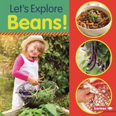 Food Field Trips - Let's Explore Beans!