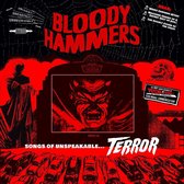 Bloody Hammers - Songs Of Unspeakable Terror (CD)
