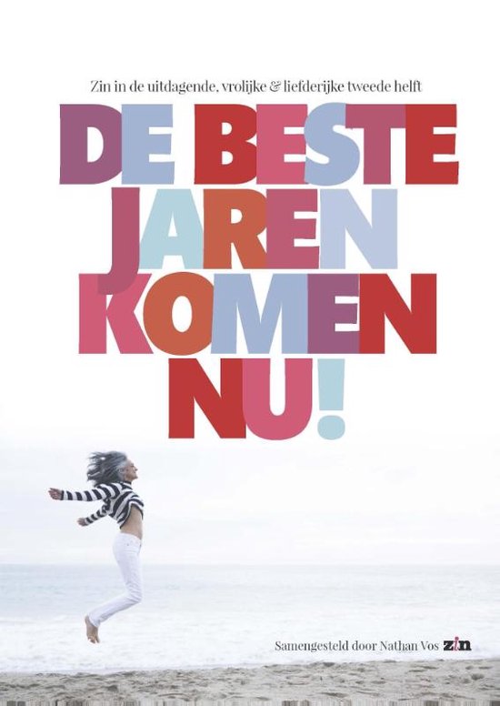9789059566750 - De beste jaren komen nu!