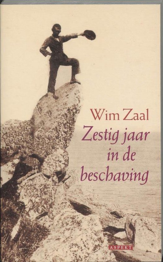 Cover van het boek 'Zestig jaar in de beschaving' van Wim Zaal