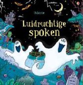 Luidruchtige spoken