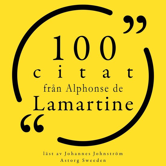 100 citat från Alphonse de Lamartine - cover