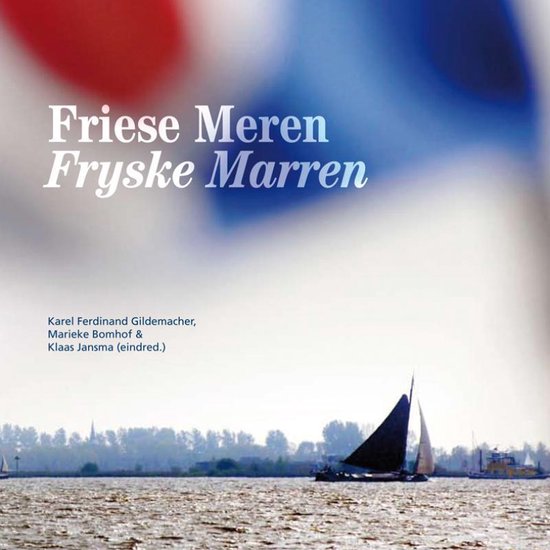Cover van het boek 'Friese Meren Fryske Marren' van K Jansma en K. F. Gildemacher