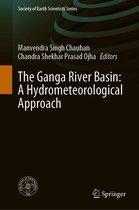 Society of Earth Scientists Series - The Ganga River Basin: A Hydrometeorological Approach