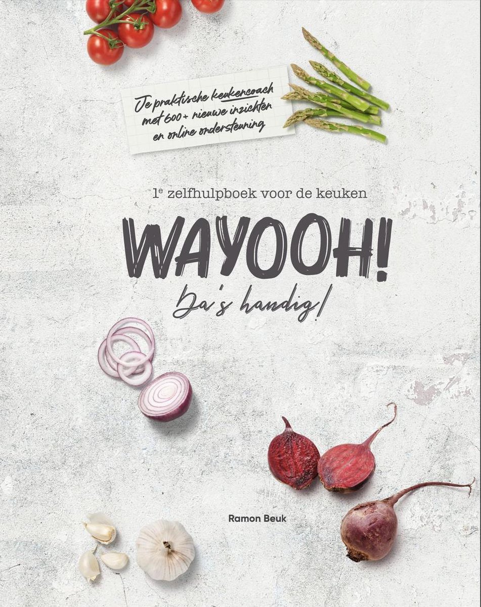 WAYOOH! Da's handig | Ramon Beuk | Kookboek - Ramon Beuk
