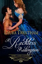 Spies and Lovers 3 - A Reckless Redemption