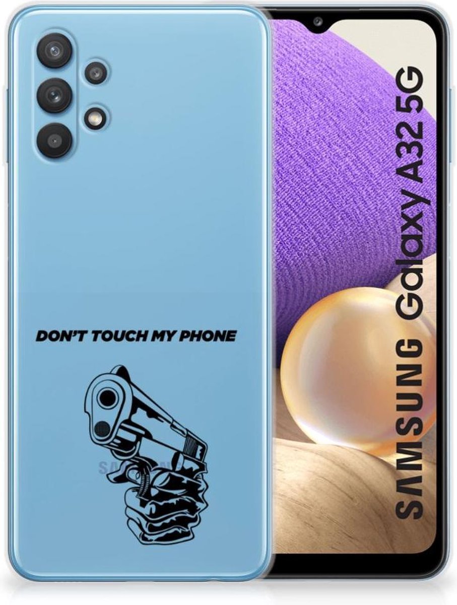 Samsung Galaxy A32 5G Silicone-hoesje Gun Don't Touch My Phone