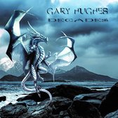 Gary Hughes - Decades (2 CD)