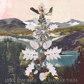 Lynx Ensemble - Baroque Tales (CD)