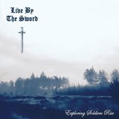 Live By The Sword - Exploring Soldiers Rise (CD)
