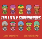 Ten Little 6 - Ten Little Superheroes