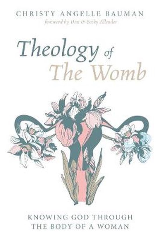Boekomslag met de titel 'Theology of The Womb' en een illustratie van de baarmoeder met bloemen.