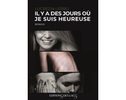 Méandres - Il y a des jours où je suis heureuse