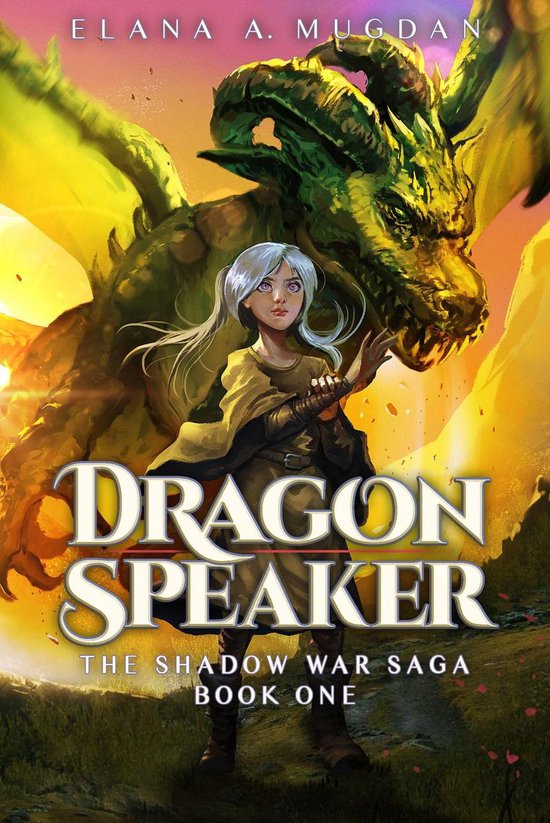 The Shadow War Saga 1 - Dragon Speaker - cover
