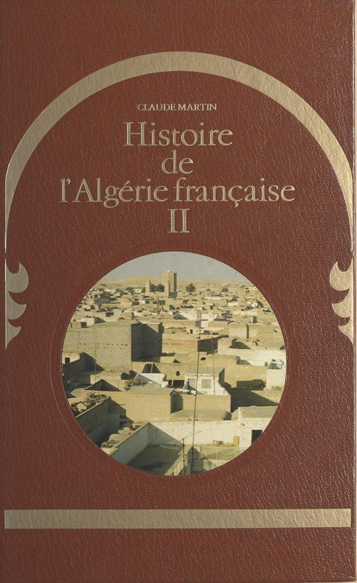 Histoire de l'Algérie française (2) - cover