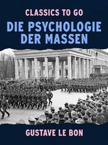Classics To Go - Die Psychologie der Massen