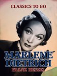 Classics To Go - Marlene Dietrich