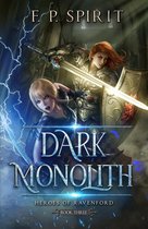 Heroes of Ravenford 3 - The Dark Monolith