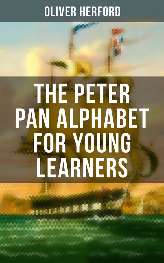 The Peter Pan Alphabet For Young Learners - cover