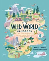 The Wild World Handbook 1 - The Wild World Handbook: Habitats