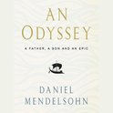 An Odyssey: A Father, A Son and an Epic: SHORTLISTED FOR THE BAILLIE GIFFORD PRIZE 2017