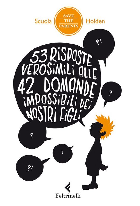 53 risposte verosimili alle 42 domande impossibili dei nostr ... - cover